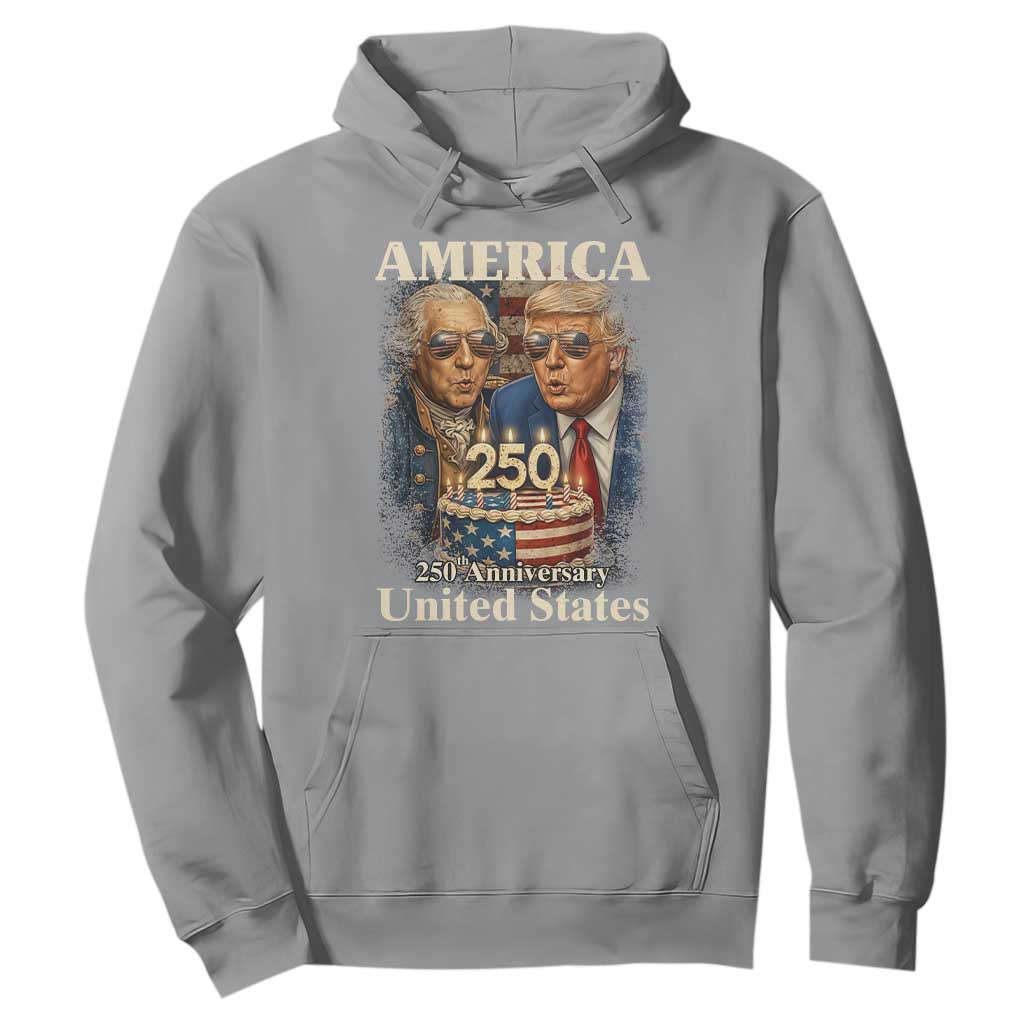 USA 250th Anniversary George Washington and Trump Birthday Cake Hoodie 250 Years 1776 2026 Patriotic Celebration TS02 Sport Gray Print Your Wear