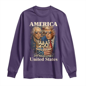 USA 250th Anniversary George Washington and Trump Birthday Cake Long Sleeve Shirt 250 Years 1776 2026 Patriotic Celebration TS02 Purple Print Your Wear