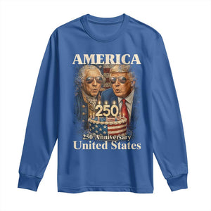 USA 250th Anniversary George Washington and Trump Birthday Cake Long Sleeve Shirt 250 Years 1776 2026 Patriotic Celebration TS02 Royal Blue Print Your Wear