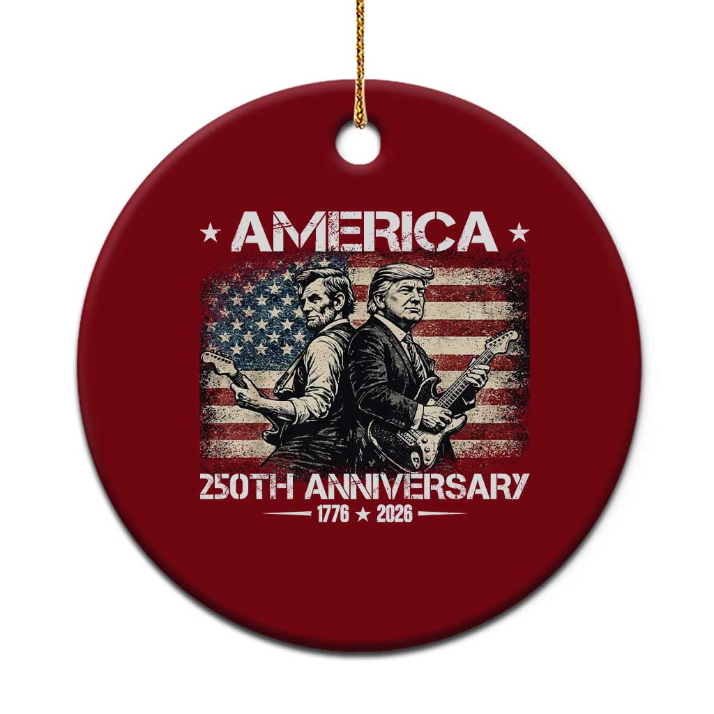 250th Anniversary Abraham Lincoln and Trump Rocking Ceramic Ornament Rock n Roll Electric Guitar Duel Patriotic 1776-2026 TS02 1pc Red Print Your Wear