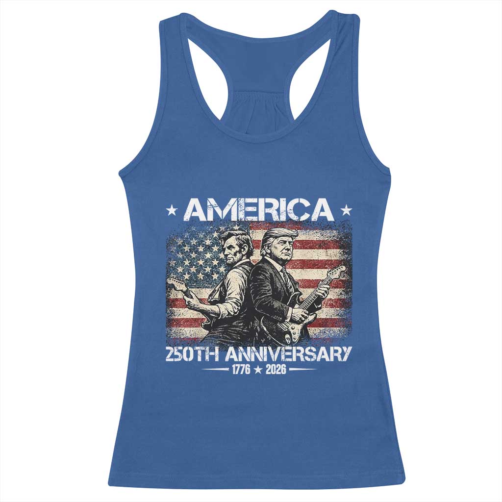 250th Anniversary Abraham Lincoln and Trump Rocking Racerback Tank Top Rock n Roll Electric Guitar Duel Patriotic 1776-2026 TS02 Royal Blue Print Your Wear