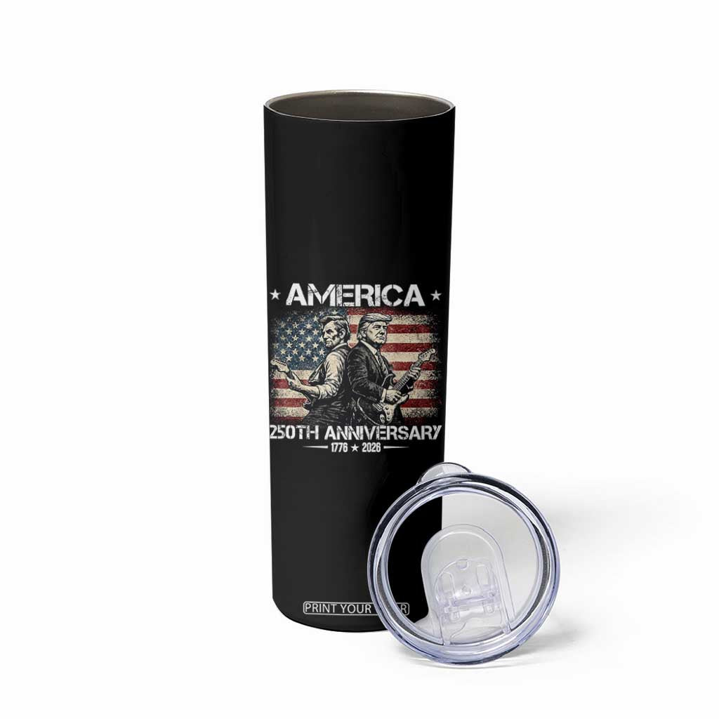 250th Anniversary Abraham Lincoln and Trump Rocking Skinny Tumbler Rock n Roll Electric Guitar Duel Patriotic 1776-2026 TS02 Print Your Wear