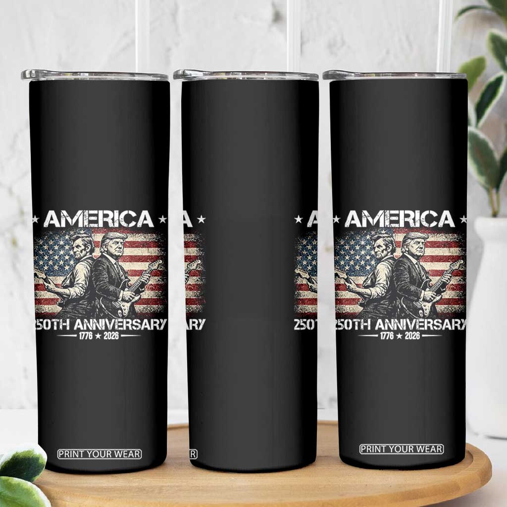 250th Anniversary Abraham Lincoln and Trump Rocking Skinny Tumbler Rock n Roll Electric Guitar Duel Patriotic 1776-2026 TS02 Print Your Wear