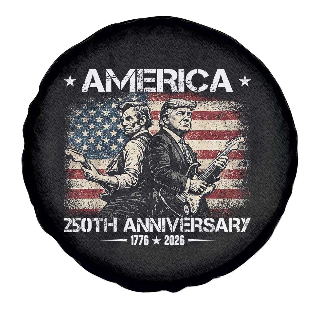 250th Anniversary Abraham Lincoln and Trump Rocking Spare Tire Cover Rock n Roll Electric Guitar Duel Patriotic 1776-2026 TS02 Print Your Wear