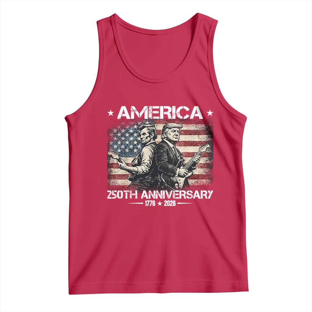 250th Anniversary Abraham Lincoln and Trump Rocking Tank Top Rock n Roll Electric Guitar Duel Patriotic 1776-2026 TS02 Red Print Your Wear