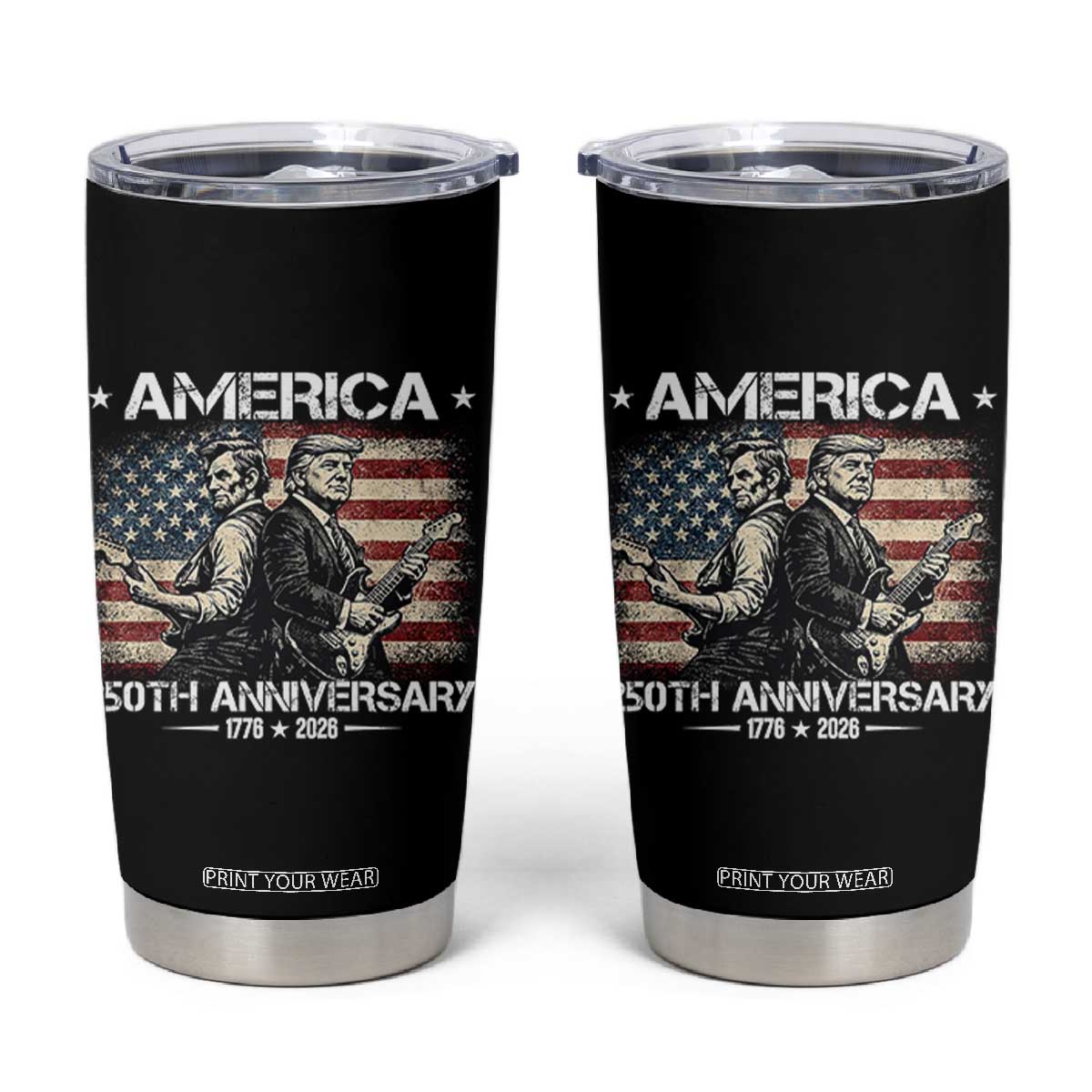 250th Anniversary Abraham Lincoln and Trump Rocking Tumbler Cup Rock n Roll Electric Guitar Duel Patriotic 1776-2026 TS02 Black Print Your Wear