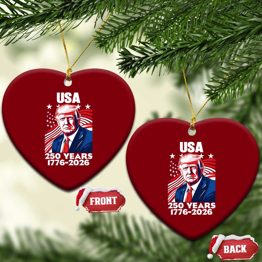USA 250 Years 1776-2026 Trump Patriotic Portrait Ceramic Ornament American Flag Semiquincentennial Celebration TS02 Print Your Wear