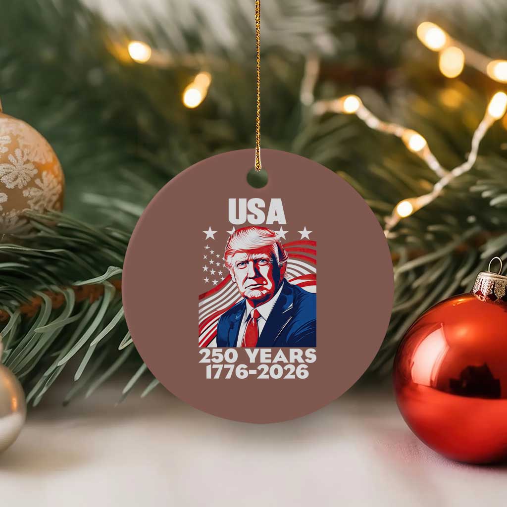 USA 250 Years 1776-2026 Trump Patriotic Portrait Ceramic Ornament American Flag Semiquincentennial Celebration TS02 1pc Mocha Print Your Wear