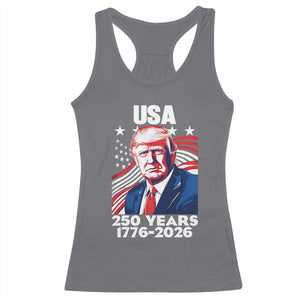 USA 250 Years 1776-2026 Trump Patriotic Portrait Racerback Tank Top American Flag Semiquincentennial Celebration TS02 Charcoal Print Your Wear