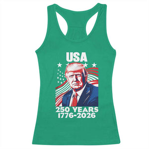 USA 250 Years 1776-2026 Trump Patriotic Portrait Racerback Tank Top American Flag Semiquincentennial Celebration TS02 Irish Green Print Your Wear