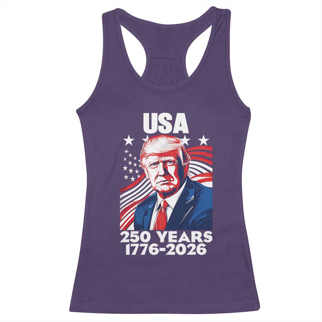 USA 250 Years 1776-2026 Trump Patriotic Portrait Racerback Tank Top American Flag Semiquincentennial Celebration TS02 Purple Print Your Wear