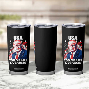 USA 250 Years 1776-2026 Trump Patriotic Portrait Tumbler Cup American Flag Semiquincentennial Celebration TS02 Print Your Wear