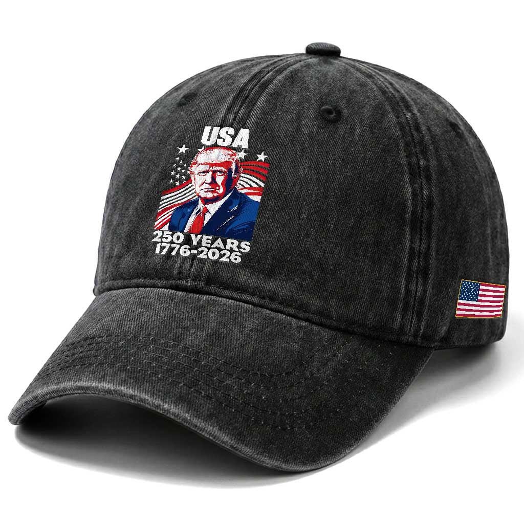USA 250 Years 1776-2026 Trump Patriotic Portrait Washed Cotton Baseball Cap American Flag Semiquincentennial Celebration TS02 Print Your Wear