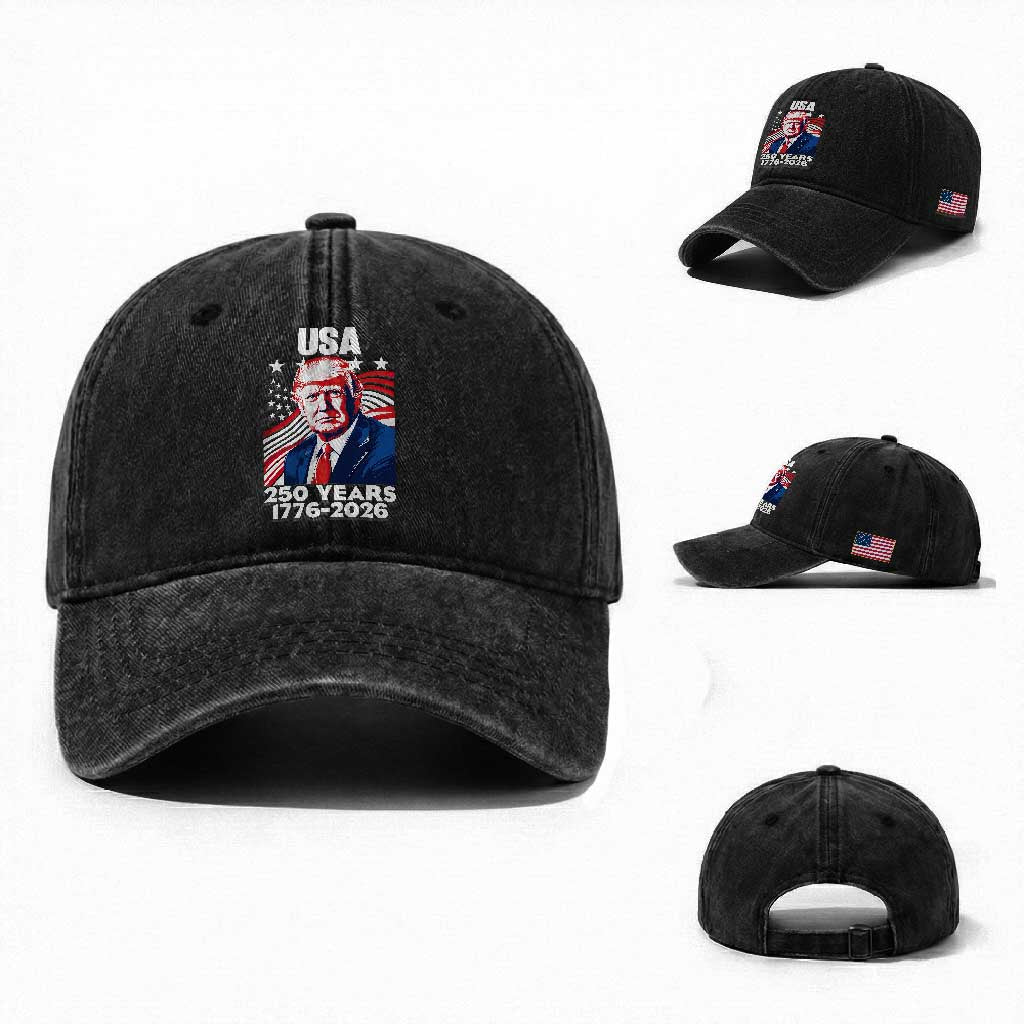 USA 250 Years 1776-2026 Trump Patriotic Portrait Washed Cotton Baseball Cap American Flag Semiquincentennial Celebration TS02 Washed Cap Universal Fit Black Print Your Wear