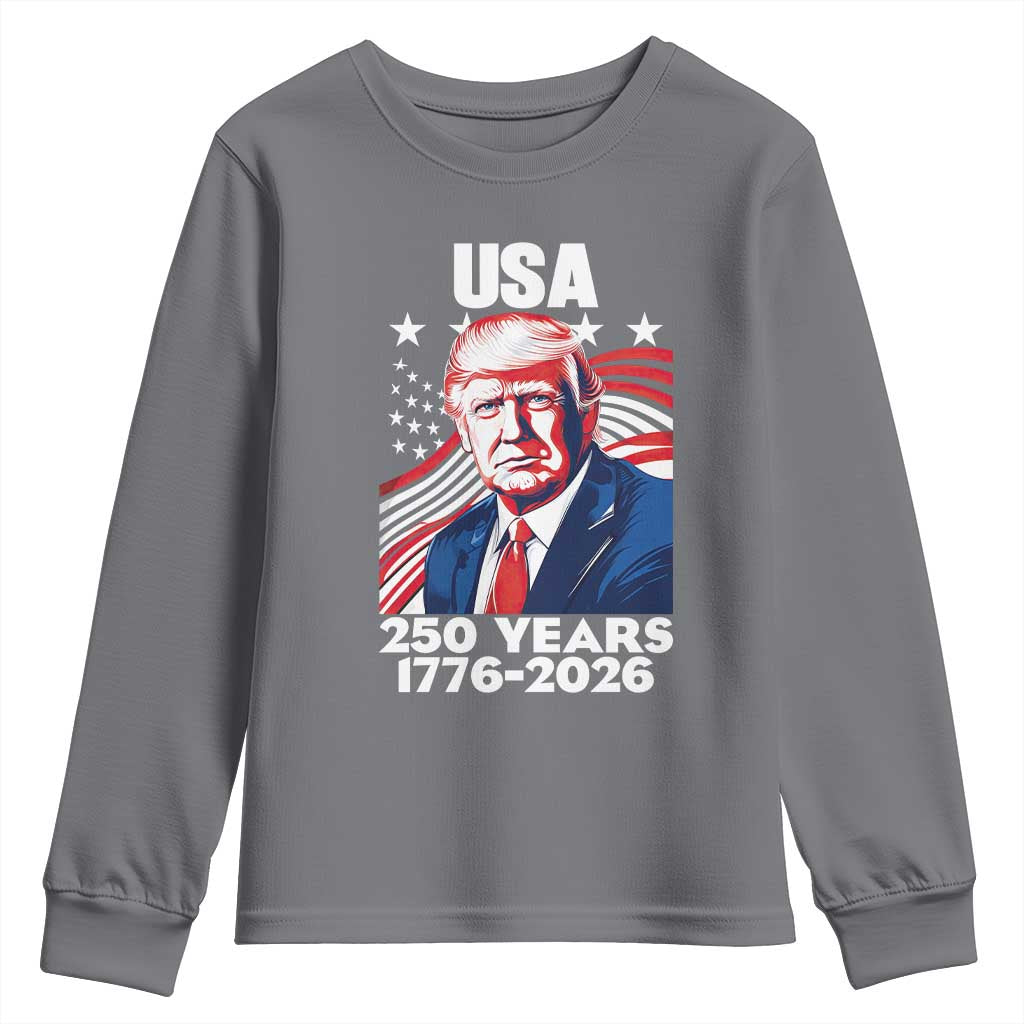 USA 250 Years 1776-2026 Trump Patriotic Portrait Youth Sweatshirt American Flag Semiquincentennial Celebration TS02 Charcoal Print Your Wear