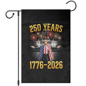 250 Years 1776-2026 Trump Daddys Home Patriotic Garden Flag Fireworks 250th Anniversary Semiquincentennial Celebration TS02 Black Print Your Wear