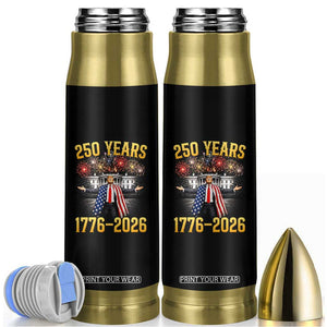 250 Years 1776-2026 Trump Daddys Home Patriotic Bullet Tumbler Fireworks 250th Anniversary Semiquincentennial Celebration TS02 Black Print Your Wear