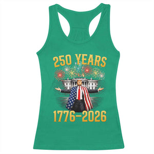 250 Years 1776-2026 Trump Daddys Home Patriotic Racerback Tank Top Fireworks 250th Anniversary Semiquincentennial Celebration TS02 Irish Green Print Your Wear