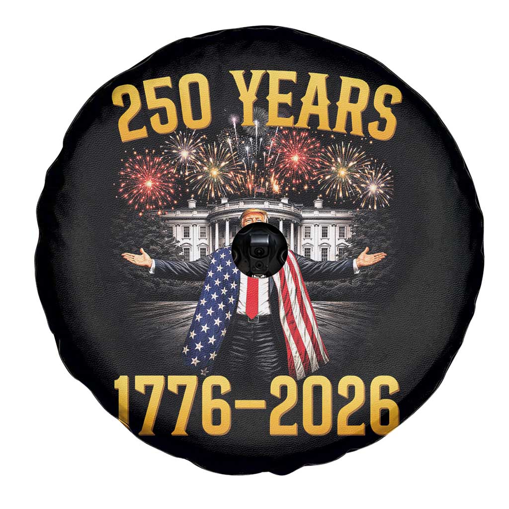 250 Years 1776-2026 Trump Daddys Home Patriotic Spare Tire Cover Fireworks 250th Anniversary Semiquincentennial Celebration TS02 Print Your Wear