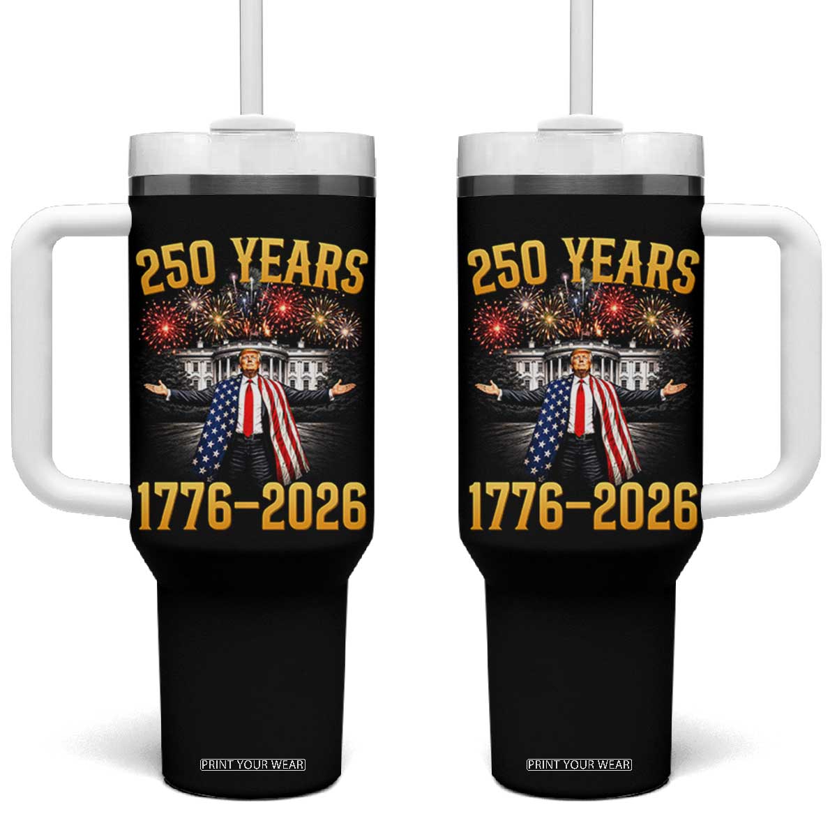 250 Years 1776-2026 Trump Daddys Home Patriotic Tumbler With Handle Fireworks 250th Anniversary Semiquincentennial Celebration TS02 One Size: 40 oz Black Print Your Wear