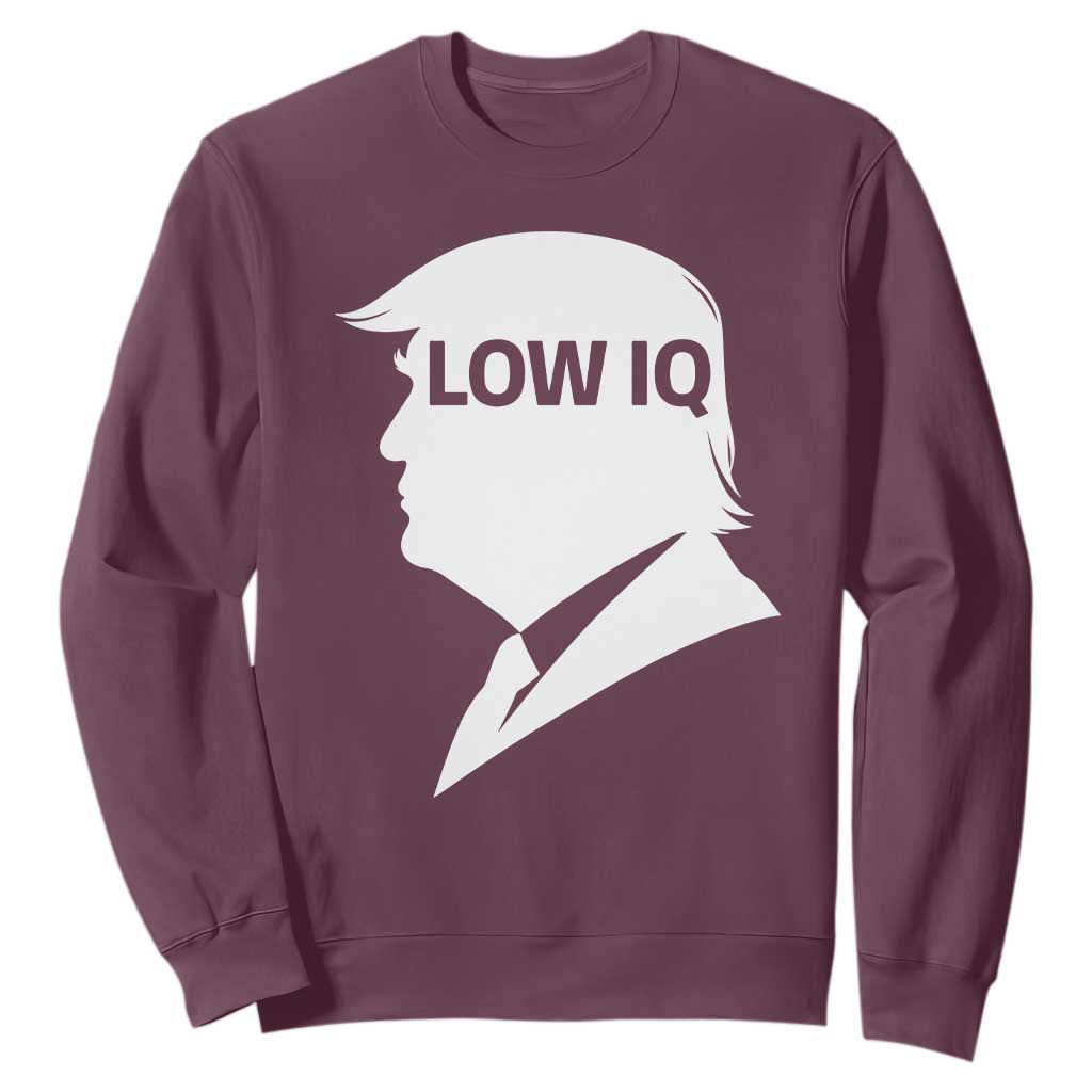 Low IQ Political Silhouette Profile Humor Sweatshirt Satirical Politics Subtle Hate TS02 Maroon Print Your Wear