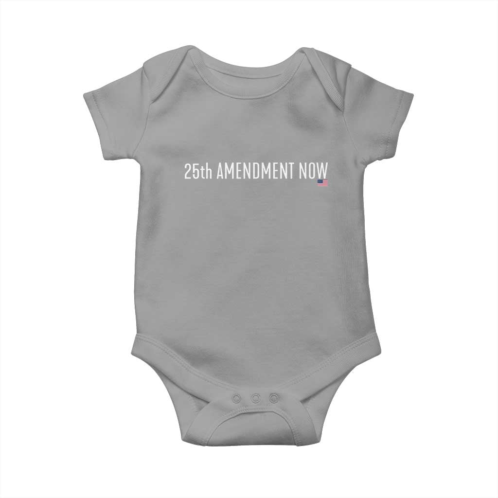 25th Amendment Now Minimalist Typography Graphic Baby Onesie Political Satire Patriotic American Flag TS02 Sport Gray Print Your Wear