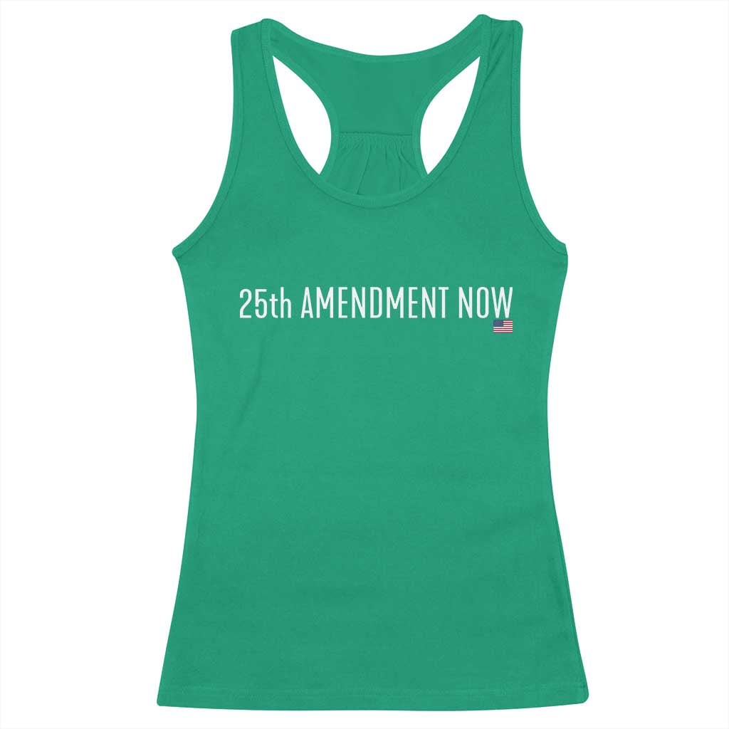 25th Amendment Now Minimalist Typography Graphic Racerback Tank Top Political Satire Patriotic American Flag TS02 Irish Green Print Your Wear