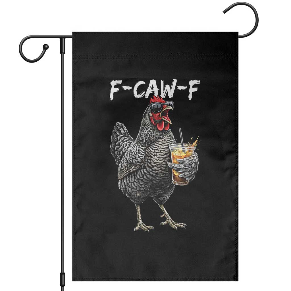 F-CAW-F Sarcastic Chicken Drinking Coffee Garden Flag Funny Morning Mood Grumpy Hen Iced Coffee Lover TS02 Black Print Your Wear