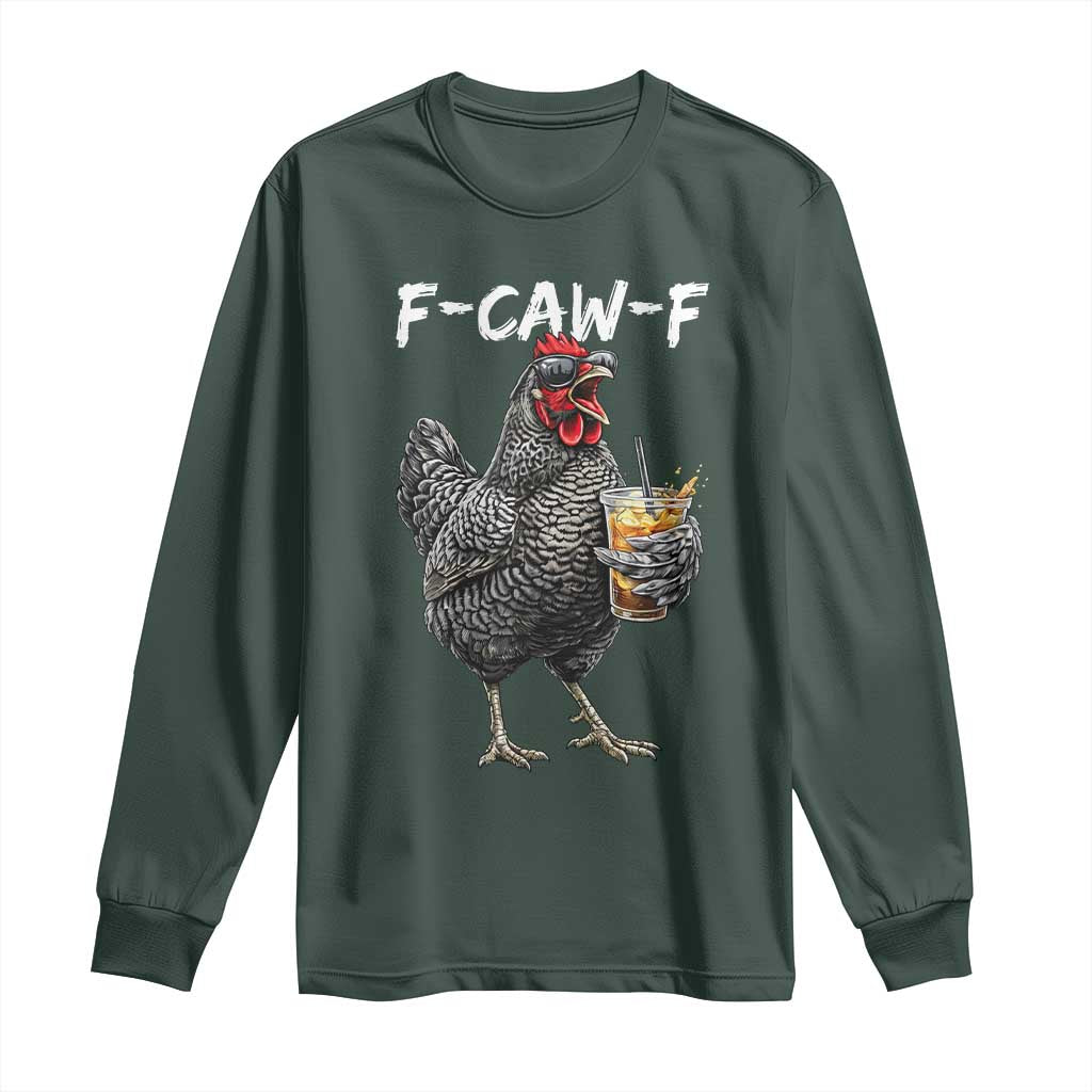 F-CAW-F Sarcastic Chicken Drinking Coffee Long Sleeve Shirt Funny Morning Mood Grumpy Hen Iced Coffee Lover TS02 Dark Forest Green Print Your Wear