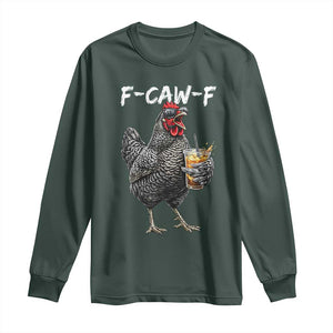 F-CAW-F Sarcastic Chicken Drinking Coffee Long Sleeve Shirt Funny Morning Mood Grumpy Hen Iced Coffee Lover TS02 Dark Forest Green Print Your Wear