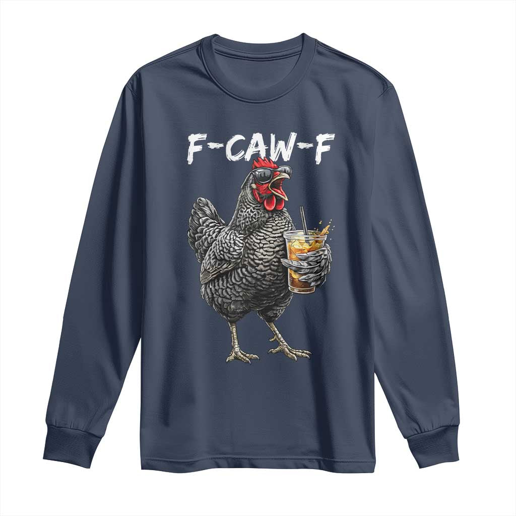 F-CAW-F Sarcastic Chicken Drinking Coffee Long Sleeve Shirt Funny Morning Mood Grumpy Hen Iced Coffee Lover TS02 Navy Print Your Wear