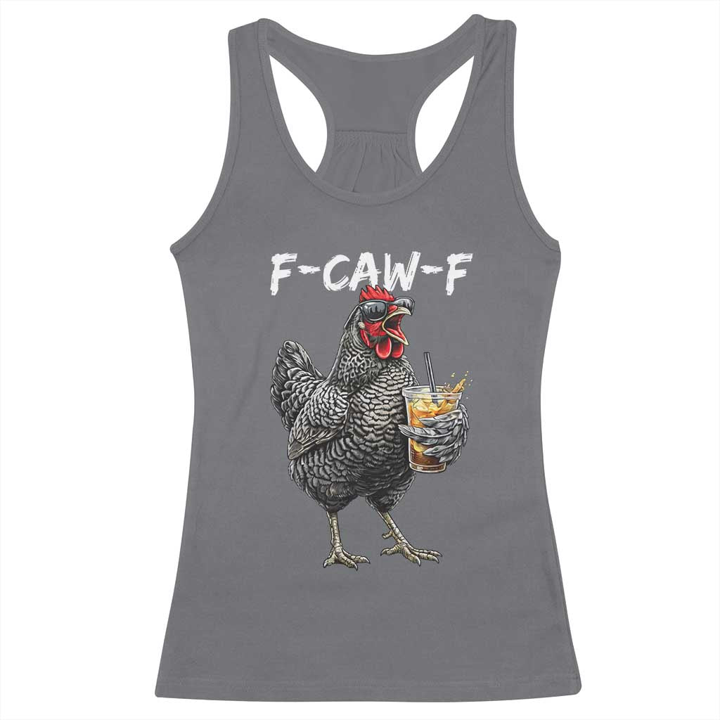 F-CAW-F Sarcastic Chicken Drinking Coffee Racerback Tank Top Funny Morning Mood Grumpy Hen Iced Coffee Lover TS02 Charcoal Print Your Wear