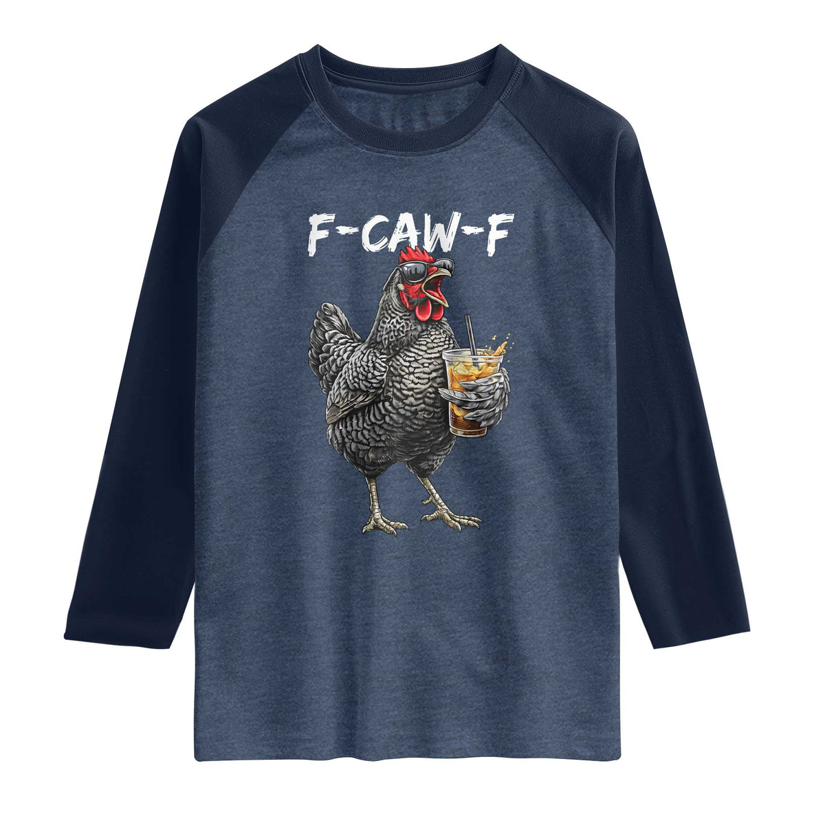 F-CAW-F Sarcastic Chicken Drinking Coffee Raglan Shirt Funny Morning Mood Grumpy Hen Iced Coffee Lover TS02 Heather Denim Navy Print Your Wear