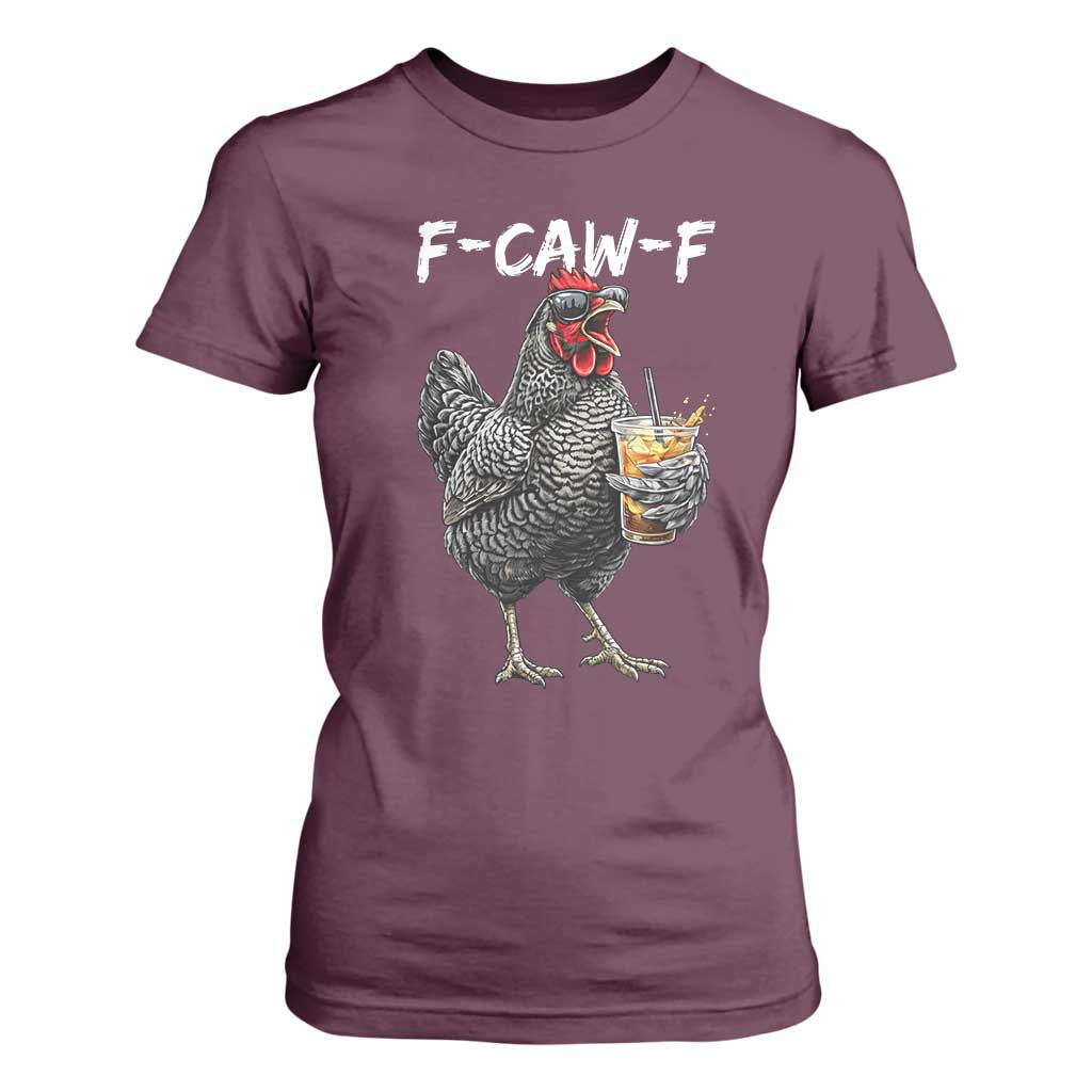 F-CAW-F Sarcastic Chicken Drinking Coffee T Shirt For Women Funny Morning Mood Grumpy Hen Iced Coffee Lover TS02 Maroon Print Your Wear