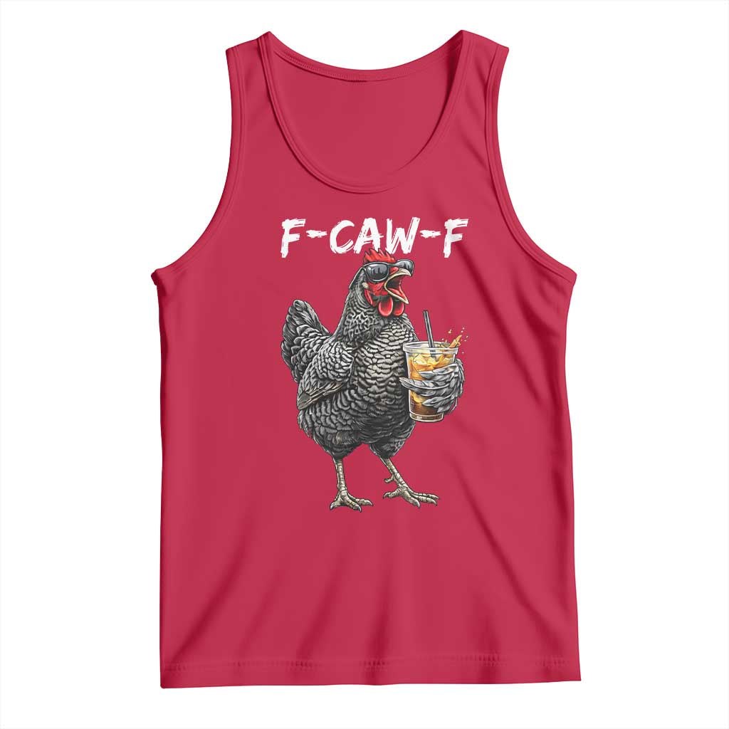 F-CAW-F Sarcastic Chicken Drinking Coffee Tank Top Funny Morning Mood Grumpy Hen Iced Coffee Lover TS02 Red Print Your Wear
