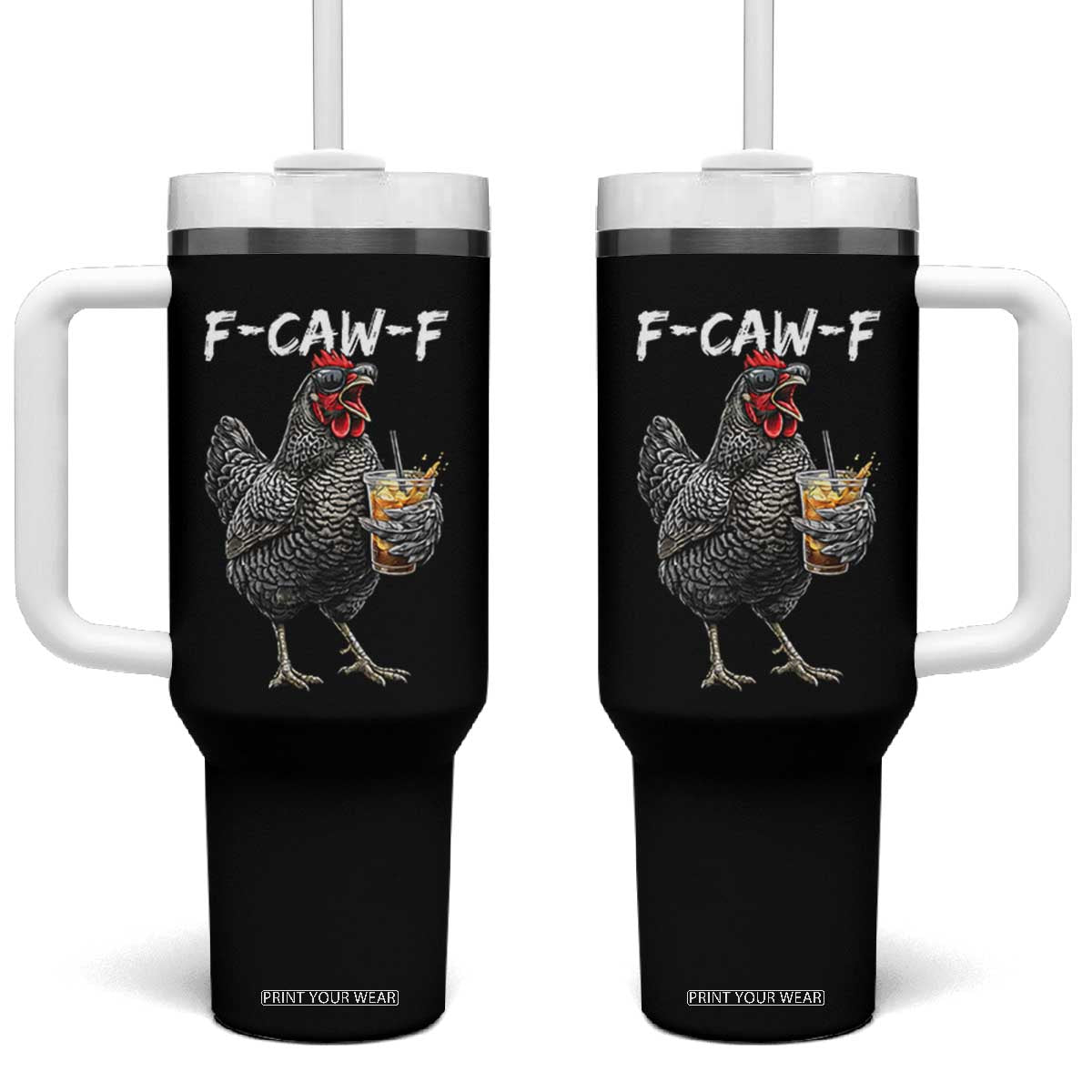 F-CAW-F Sarcastic Chicken Drinking Coffee Tumbler With Handle Funny Morning Mood Grumpy Hen Iced Coffee Lover TS02 One Size: 40 oz Black Print Your Wear