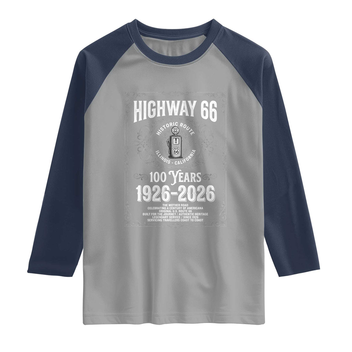 Historic Mother Road Highway 66 Raglan Shirt Centennial 1926-2026 Classic Gas Pump Filigree Graphic TS02 Sport Gray Navy Print Your Wear
