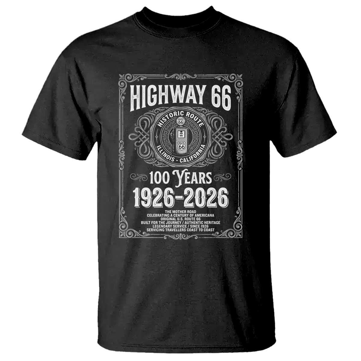 Historic Mother Road Highway 66 T Shirt Centennial 1926-2026 Classic Gas Pump Filigree Graphic TS02 Black Print Your Wear