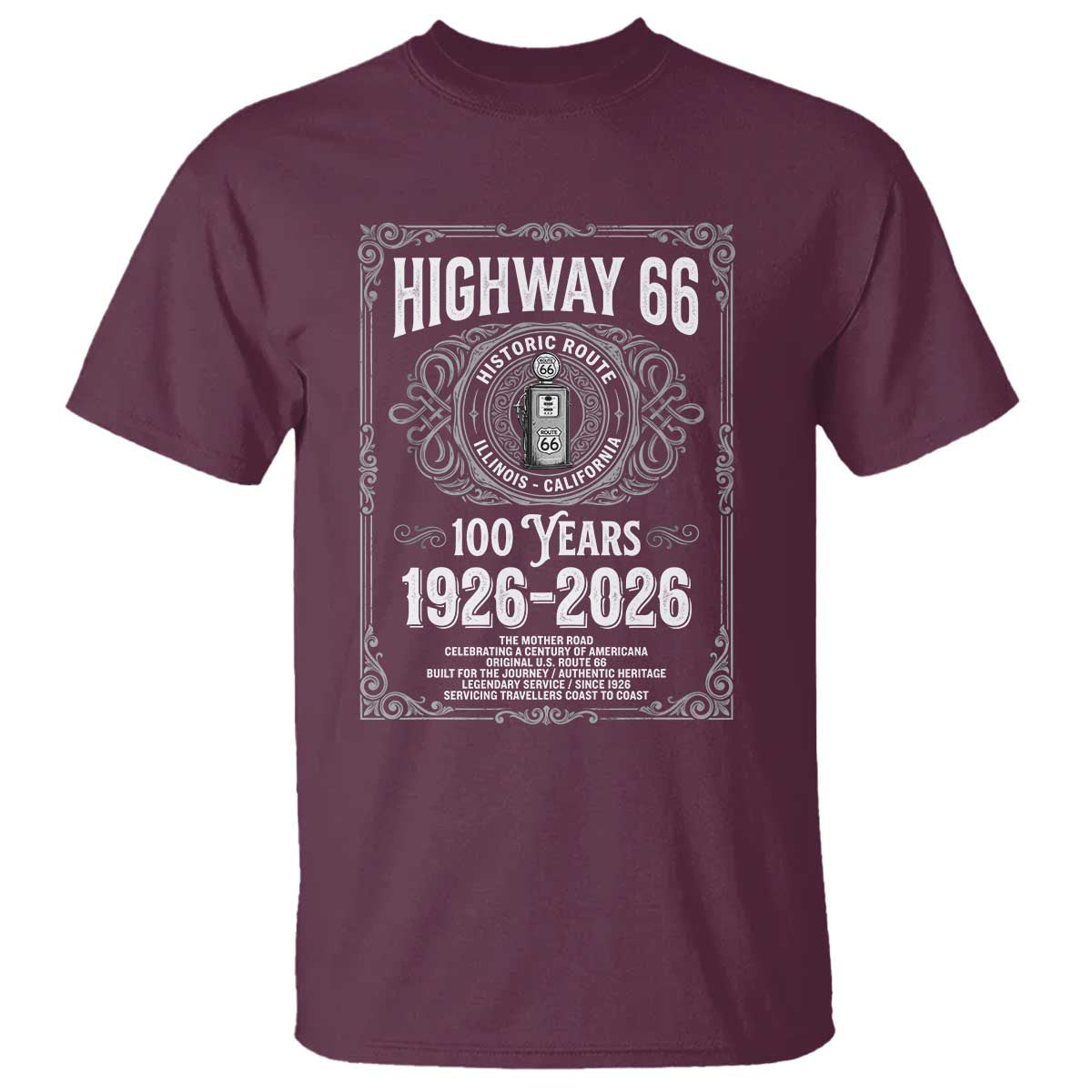 Historic Mother Road Highway 66 T Shirt Centennial 1926-2026 Classic Gas Pump Filigree Graphic TS02 Maroon Print Your Wear