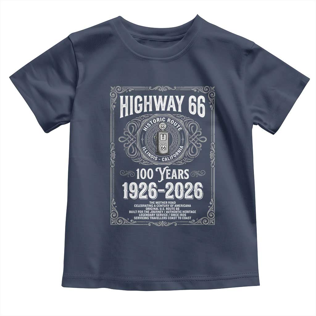 Historic Mother Road Highway 66 Toddler T Shirt Centennial 1926-2026 Classic Gas Pump Filigree Graphic TS02 Navy Print Your Wear