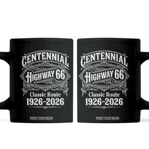 America Highway 66 Centennial 1926-2026 Classic Route Coffee Mug Vintage The Mother Road Victorian Filigree Graphic TS02 Black Print Your Wear