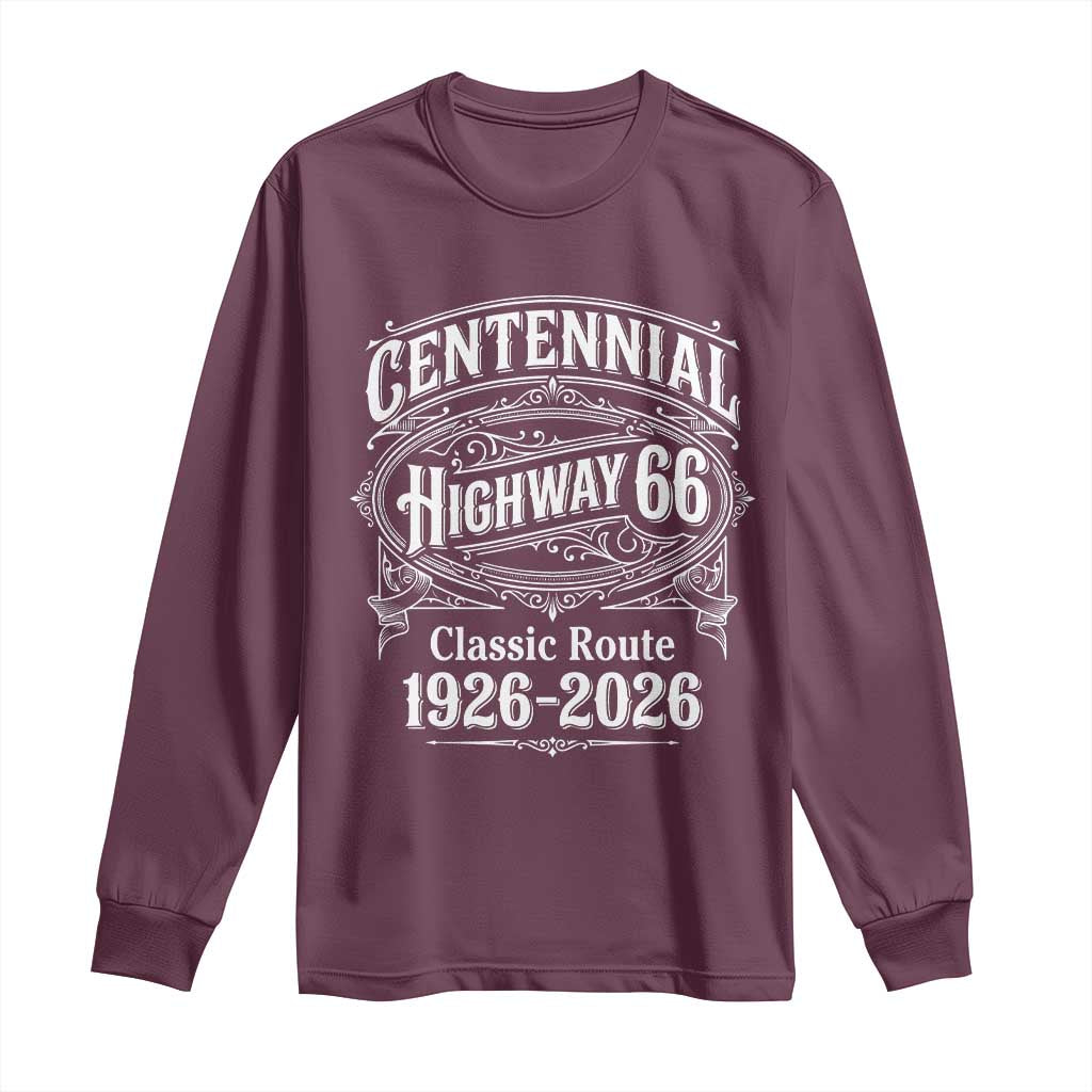 America Highway 66 Centennial 1926-2026 Classic Route Long Sleeve Shirt Vintage The Mother Road Victorian Filigree Graphic TS02 Maroon Print Your Wear
