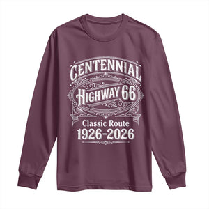 America Highway 66 Centennial 1926-2026 Classic Route Long Sleeve Shirt Vintage The Mother Road Victorian Filigree Graphic TS02 Maroon Print Your Wear