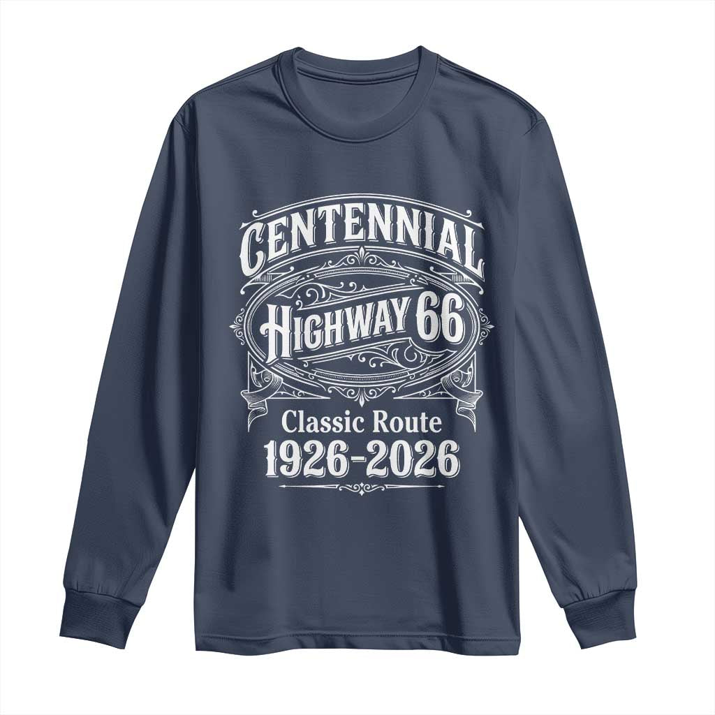 America Highway 66 Centennial 1926-2026 Classic Route Long Sleeve Shirt Vintage The Mother Road Victorian Filigree Graphic TS02 Navy Print Your Wear