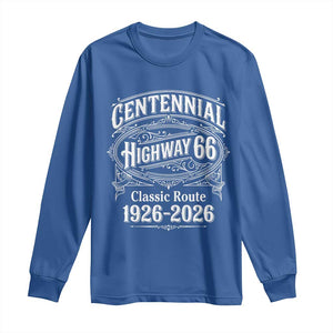 America Highway 66 Centennial 1926-2026 Classic Route Long Sleeve Shirt Vintage The Mother Road Victorian Filigree Graphic TS02 Royal Blue Print Your Wear
