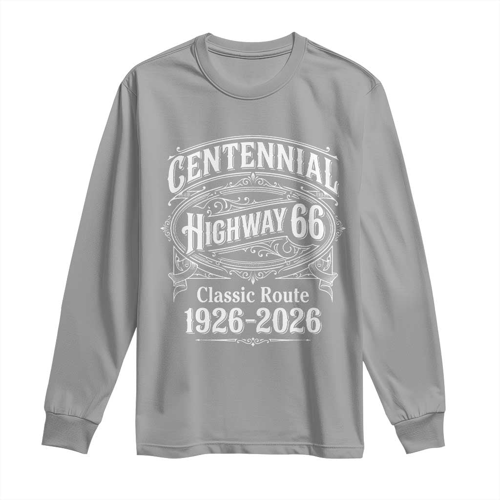 America Highway 66 Centennial 1926-2026 Classic Route Long Sleeve Shirt Vintage The Mother Road Victorian Filigree Graphic TS02 Sport Gray Print Your Wear