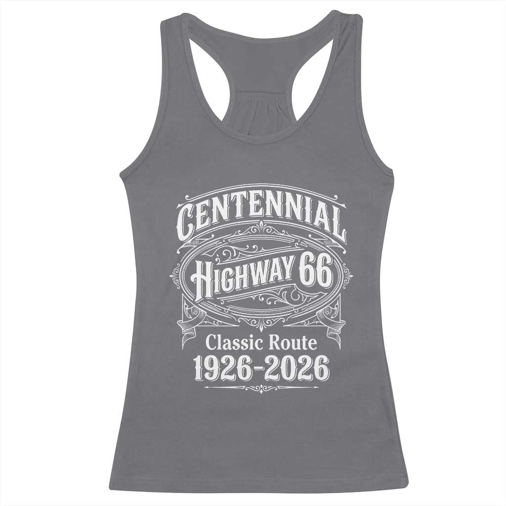 America Highway 66 Centennial 1926-2026 Classic Route Racerback Tank Top Vintage The Mother Road Victorian Filigree Graphic TS02 Charcoal Print Your Wear