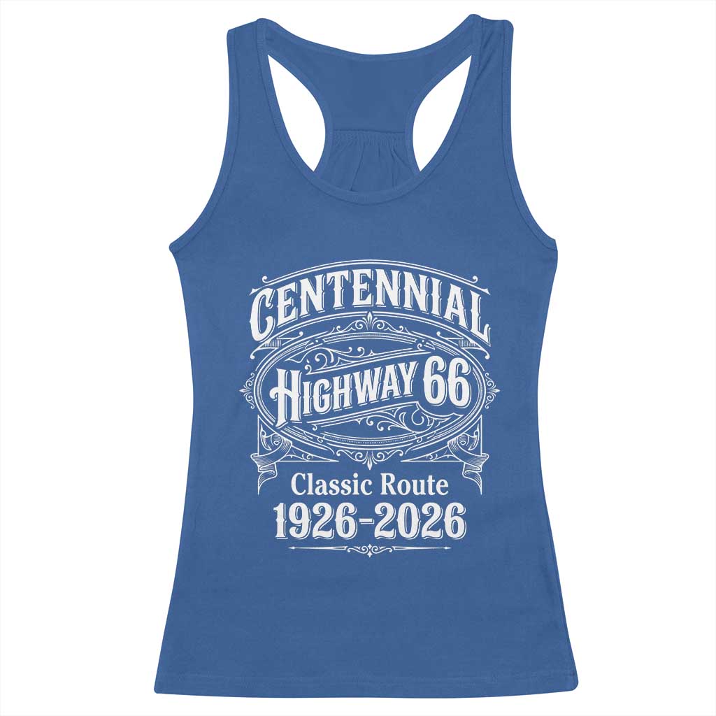 America Highway 66 Centennial 1926-2026 Classic Route Racerback Tank Top Vintage The Mother Road Victorian Filigree Graphic TS02 Royal Blue Print Your Wear