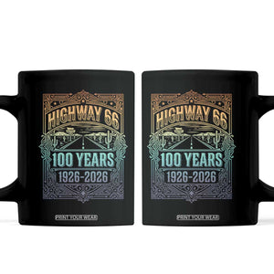 America Highway 66 100 Years Centennial 1926-2026 Coffee Mug Retro Desert Horizon The Mother Road Colorful Graphic TS02 Black Print Your Wear