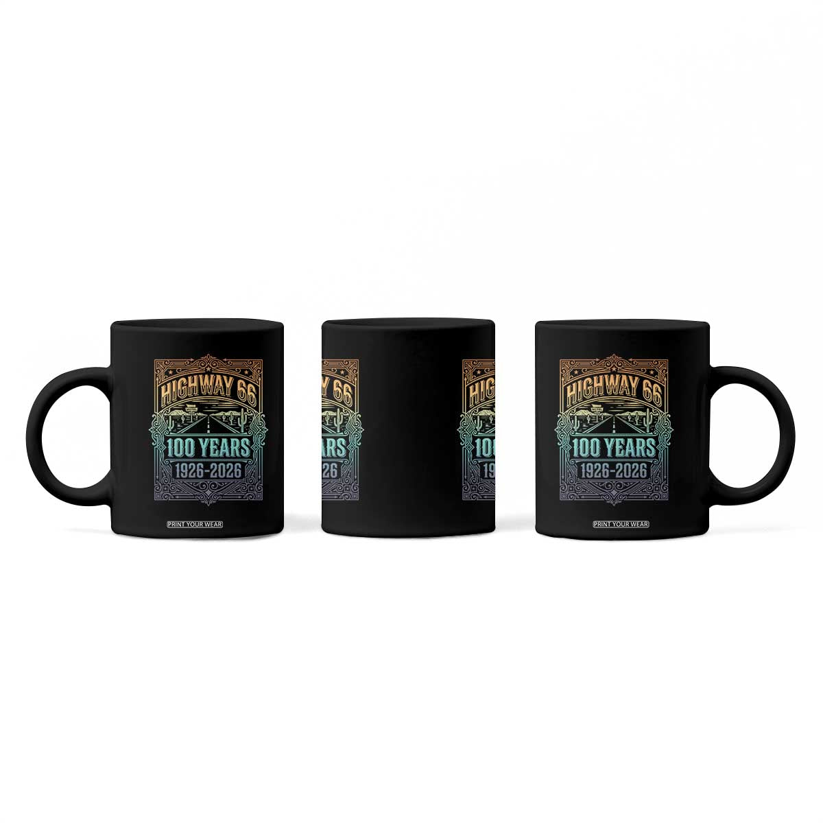 America Highway 66 100 Years Centennial 1926-2026 Coffee Mug Retro Desert Horizon The Mother Road Colorful Graphic TS02 Print Your Wear